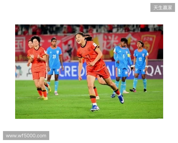 半场-U17中国女足2-0印度女足U17 黄沁怡破门刘雨希传射建功